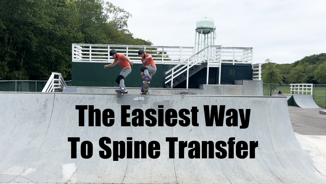 How to Skateboard: Mastering the Spine Transfer Like a Pro