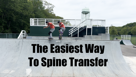 How to Skateboard: Mastering the Spine Transfer Like a Pro