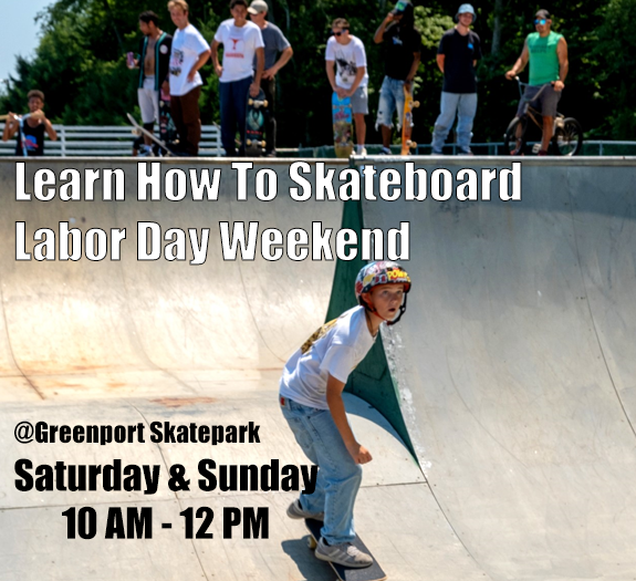 Group Skate Lessons Labor Day Weekend At Greenport Skatepark